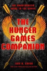 The hunger games companion : the unauthorized guide to the series