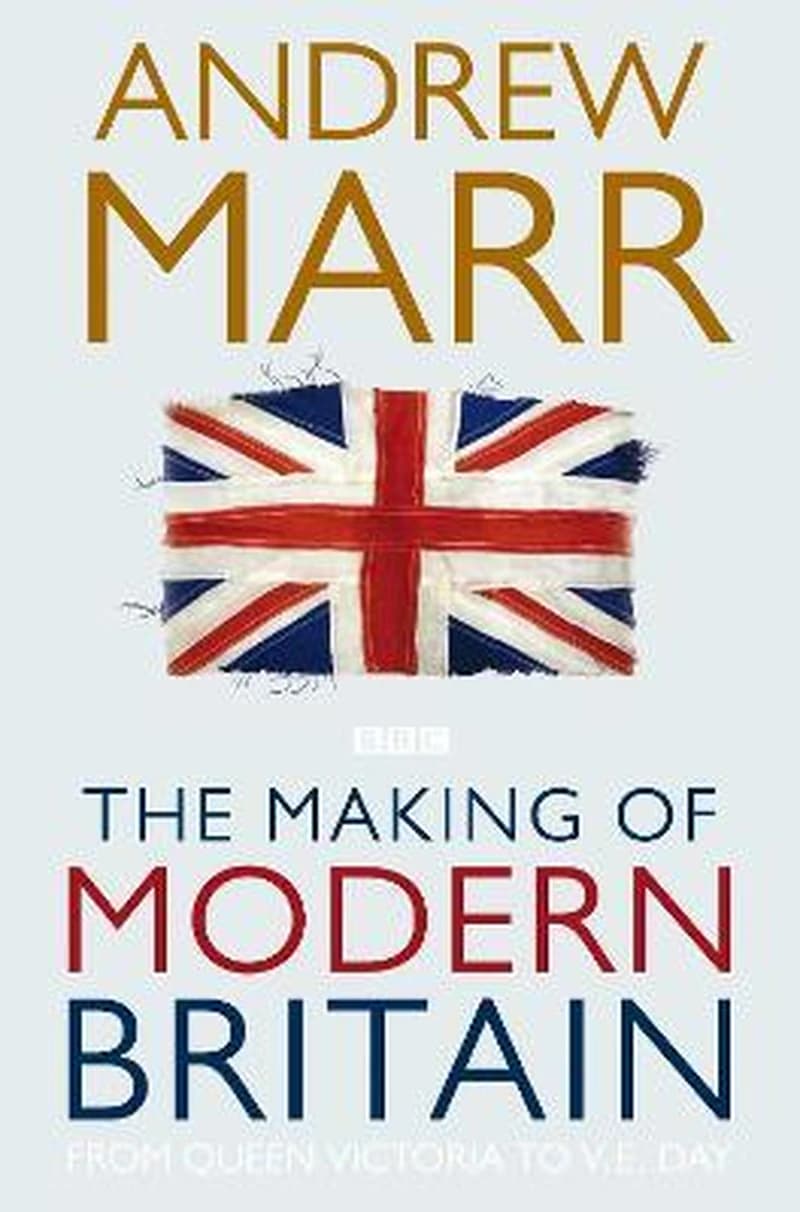 The making of modern Britain