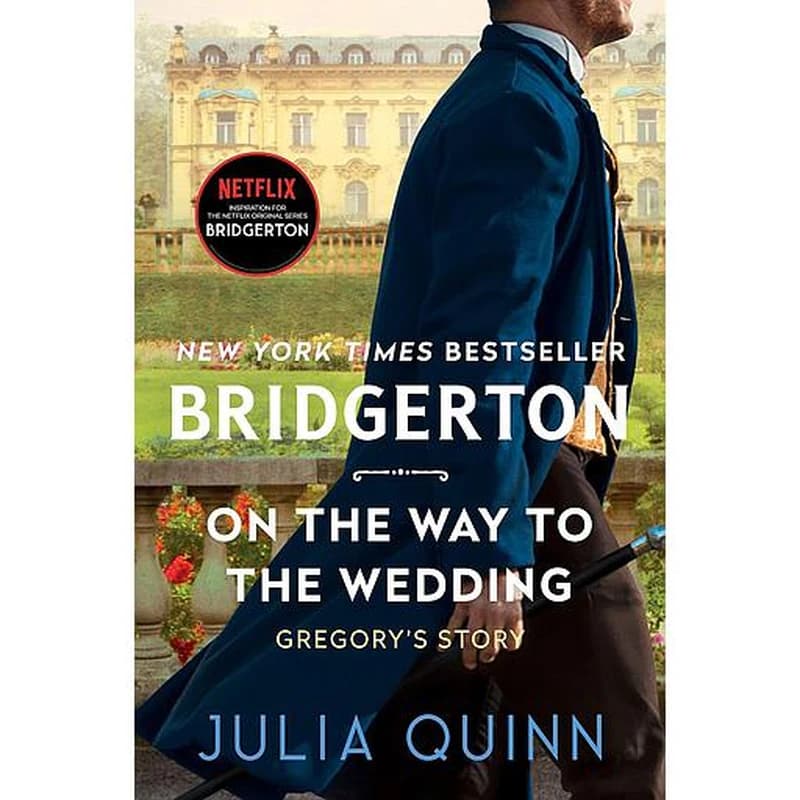 Bridgerton Tome 8 On The Way To The Wedding