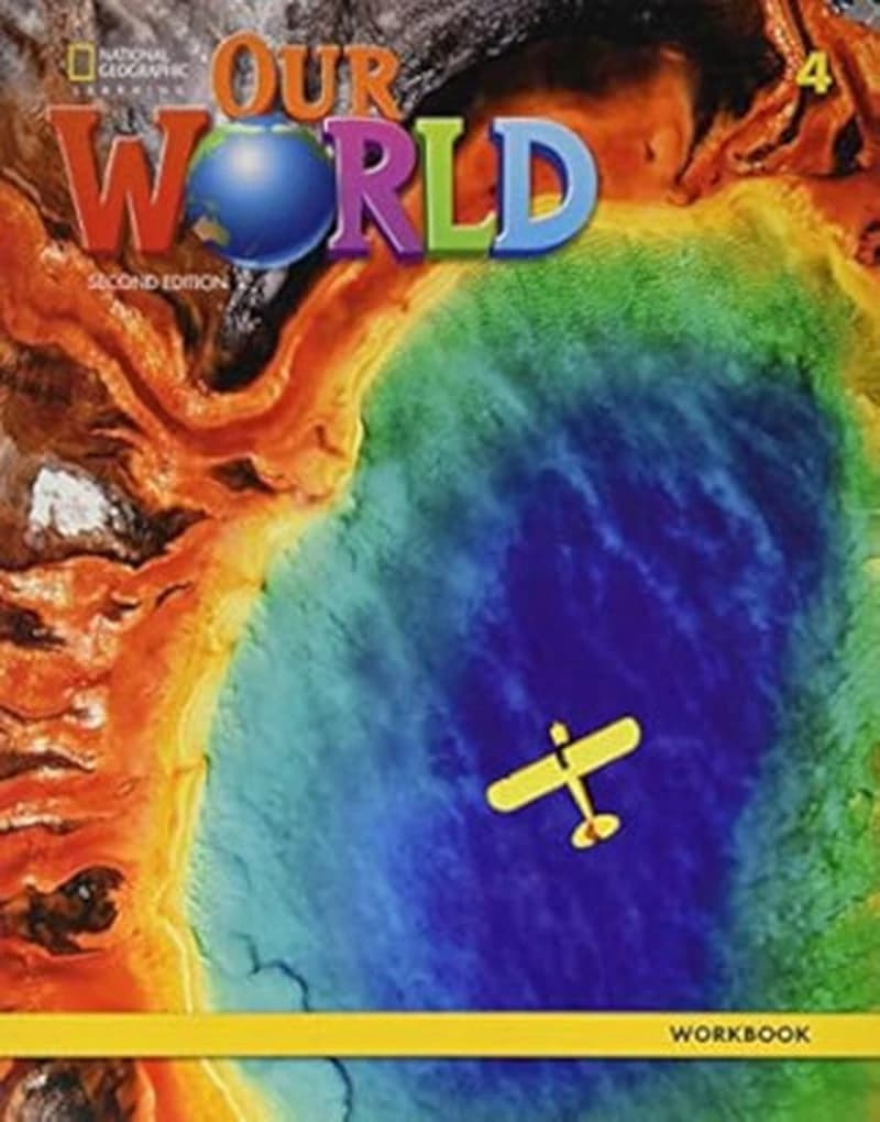 Our World 4 : Workbook