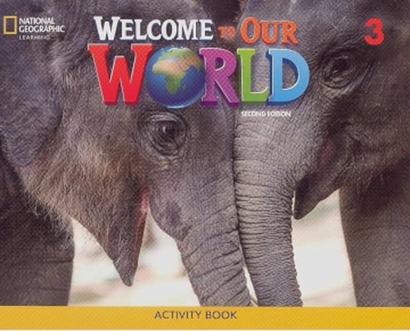 Welcome to Our World 3 Activity Book (Br 2nd Ed)