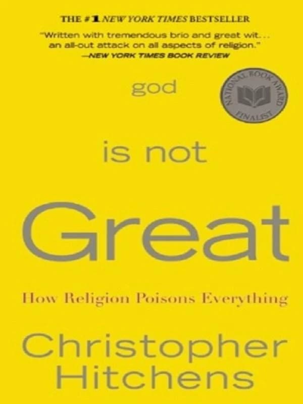 God is not great : how religion poisons everything
