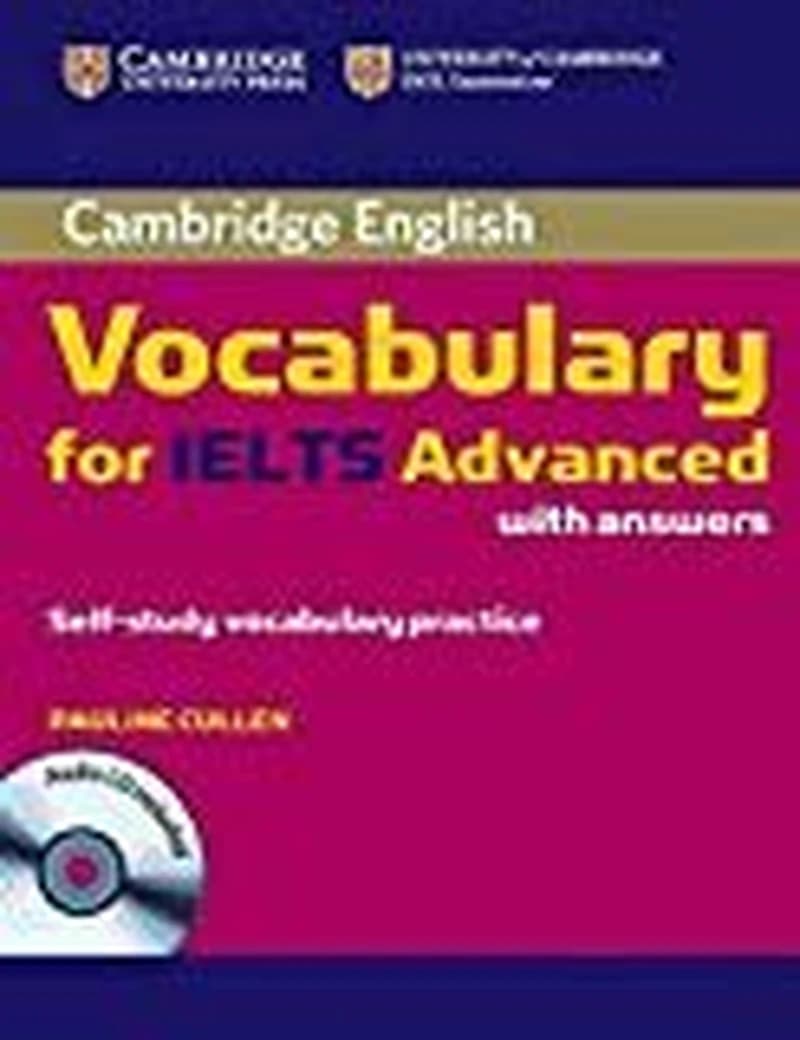 Cambridge Vocabulary for IELTS Advanced Band 6.  - 5+ with Answers and Audio CD