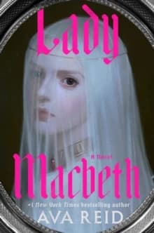 Lady Macbeth : A Novel