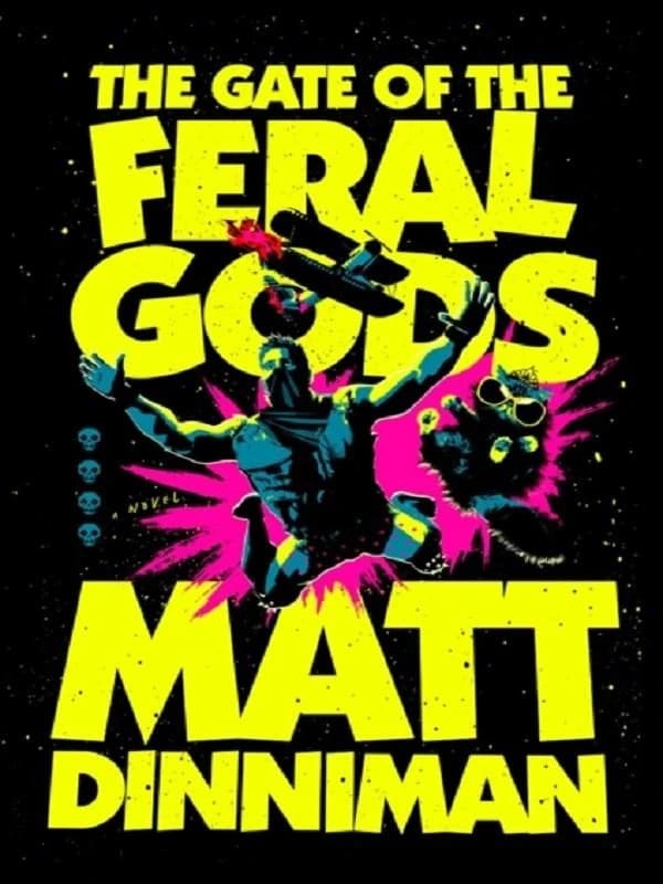 THE GATE OF THE FERAL GODS