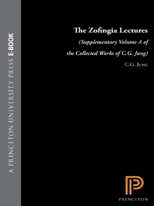 Collected Works of C. G. Jung, Supplementary Volume A : The Zofingia Lectures