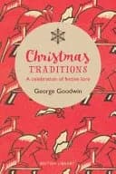 Christmas Traditions : A Celebration of Christmas Lore