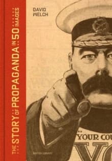Story of Propaganda in 50 Images