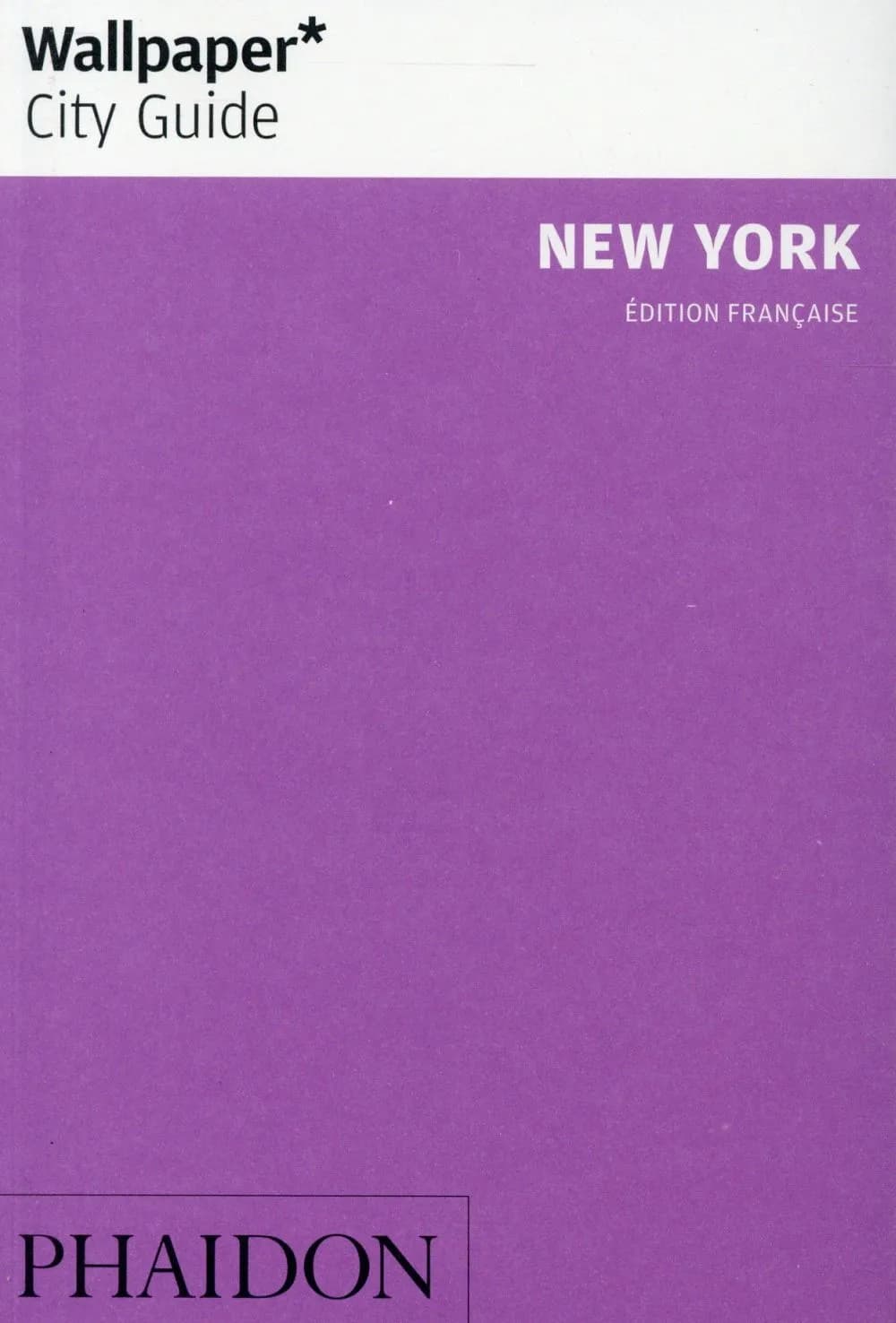 New York (7e éd. corrigée et mise à jour) [Paul Sullivan, Rachel B. Doyle, Charly Wilder]