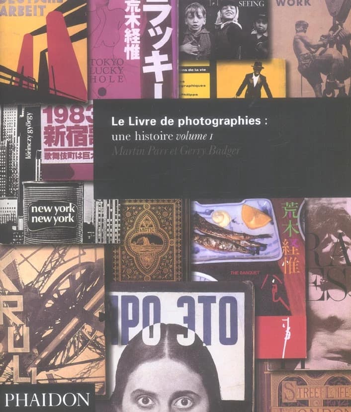 Le livre de photographies : une histoire. Volume I