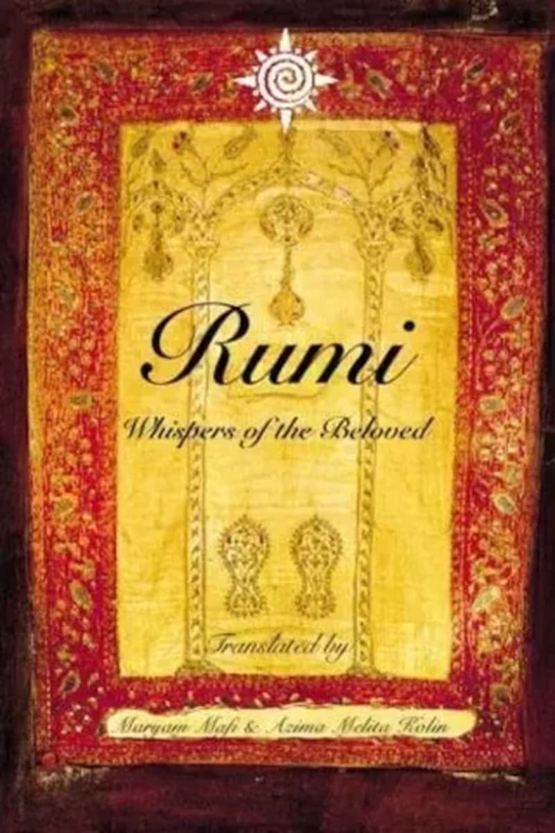 Rumi : Whispers of the Beloved