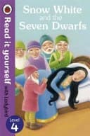 Read It Yourself Snow White and the Seven Dwarfs