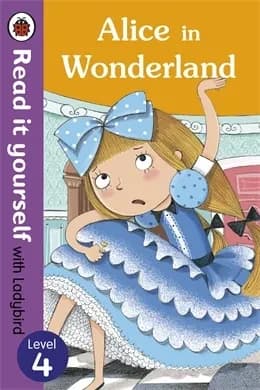 Read It Yourself with Ladybird Alice in Wonderland