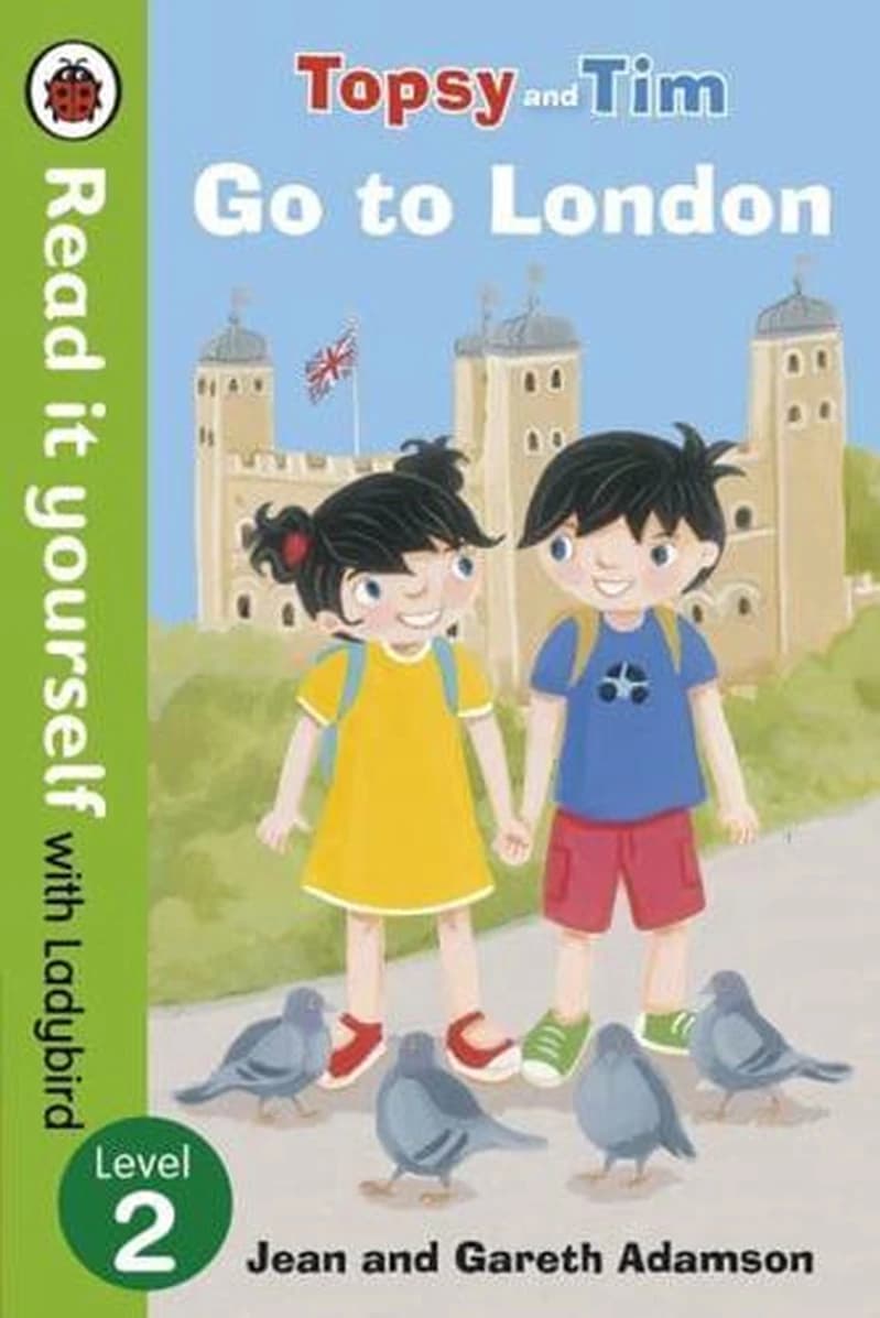 Read It Yourself with Ladybird Topsy and Tim Go To London Lev 2