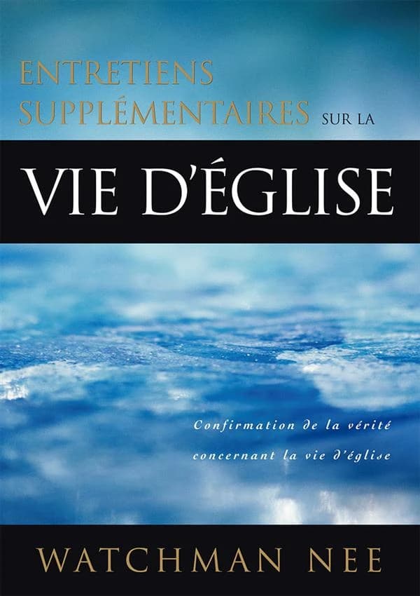 Entretiens supplémentaires sur la vie d'Eglise