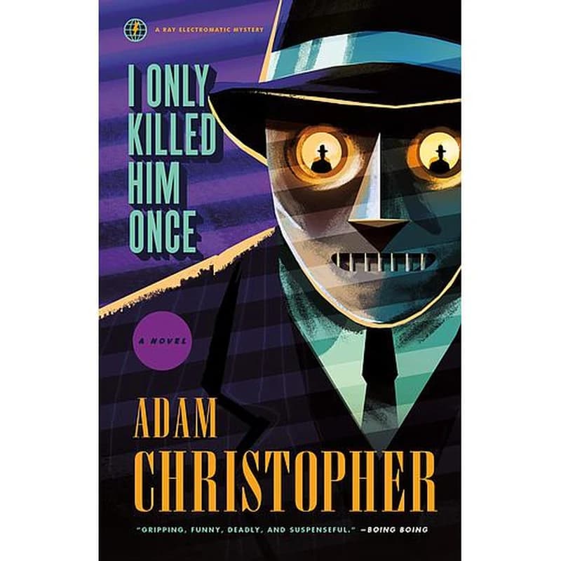 I Only Killed Him Once