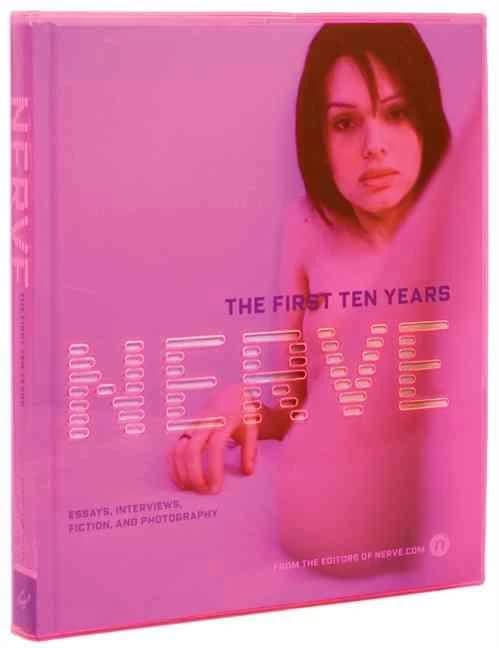 Nerve : The First Ten Years