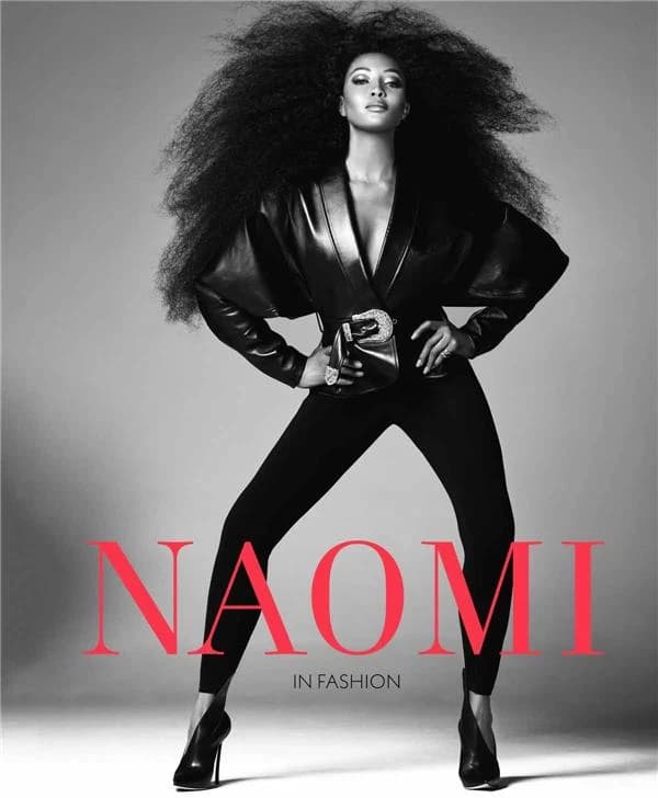 Naomi : in fashion : [exposition, Londres, Victoria and Albert Museum, 22 juin 2024-6 avril 2025]