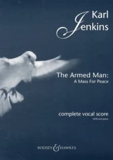 The Armed Man : A Mass for Peace