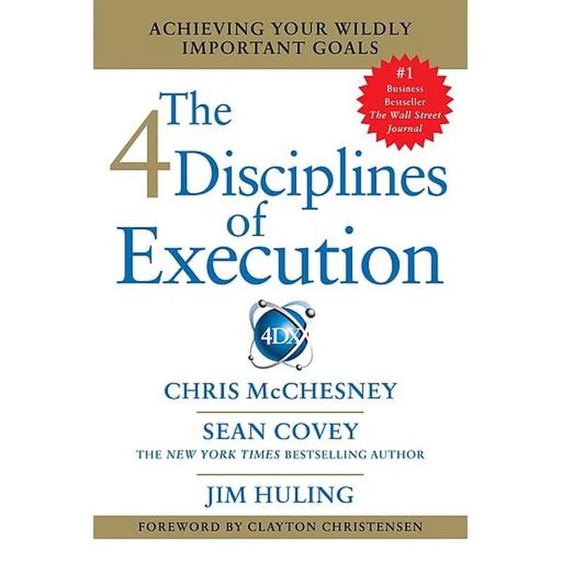 THE 4 DISCIPLINES OF EXECUTION