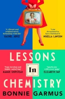 Lessons in Chemistry