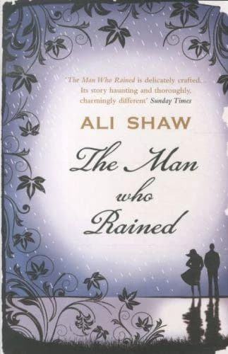 The man who rained