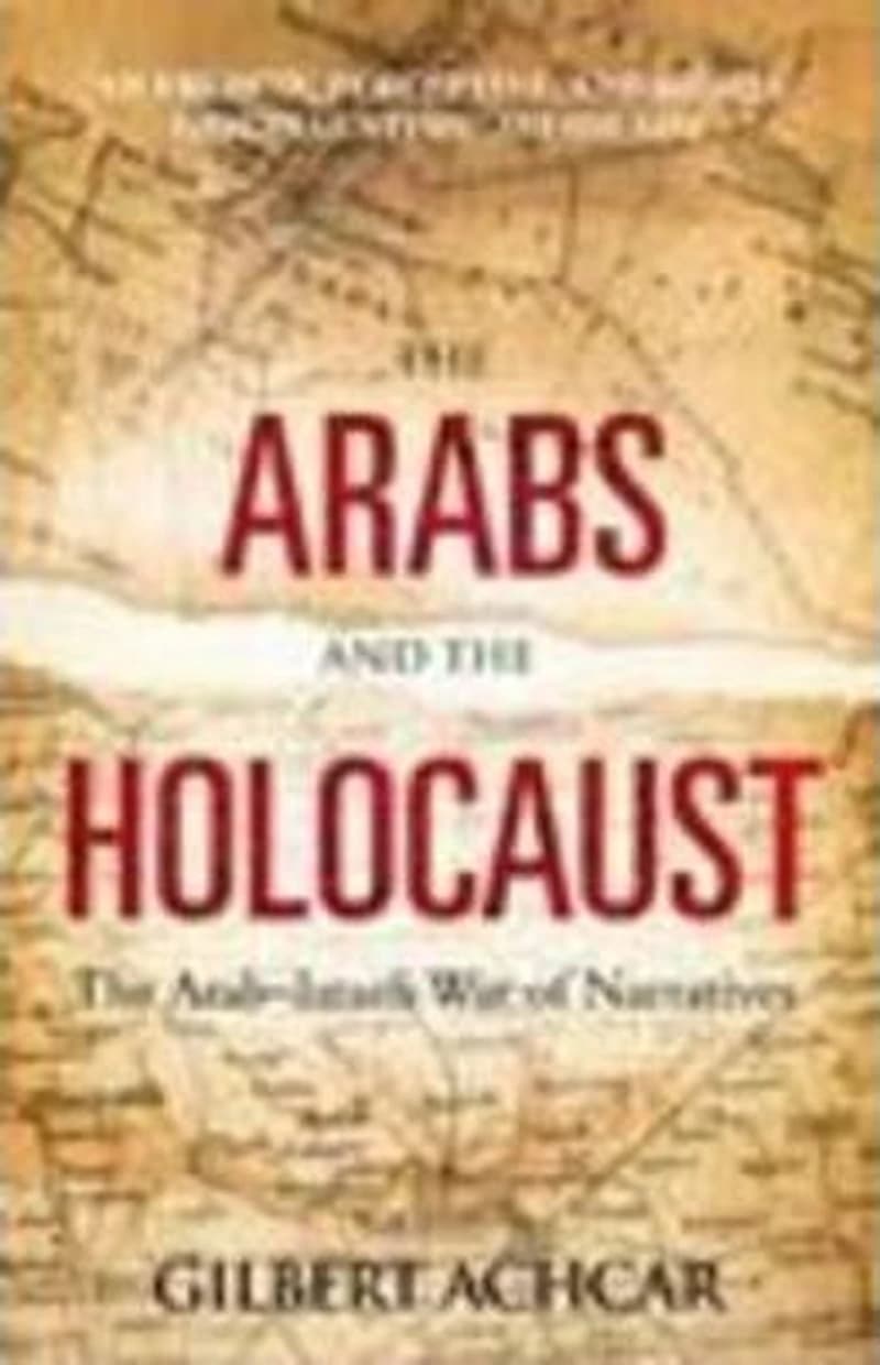 ARABS &amp; THE HOLOCAUST