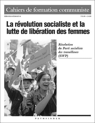 La révolution socialiste et la lutte de libération des femmes : résolution du SWP