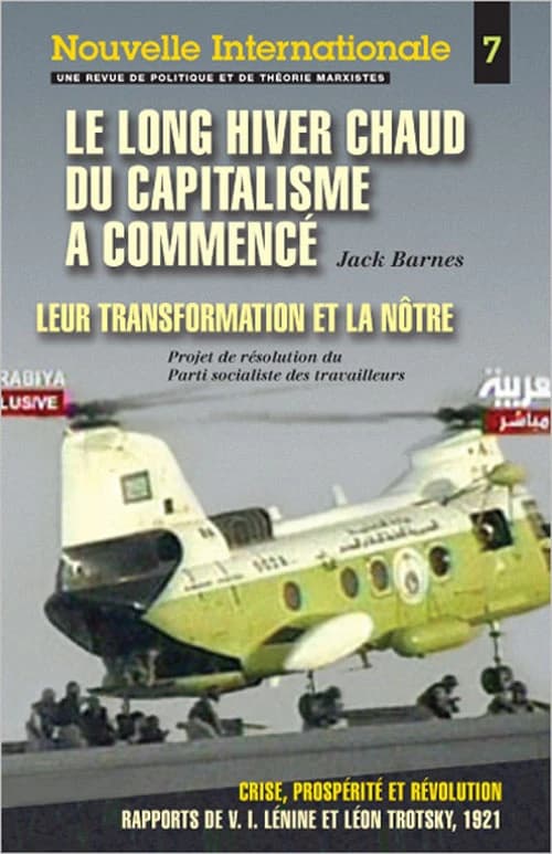 Nouvelle Internationale No 7 : Le Long Hiver Chaud du Capitalisme a Commence