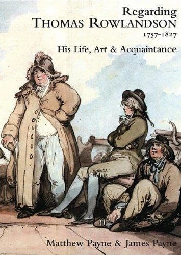 Regarding Thomas Rowlandson 17571827 His Life Art Acquaintance