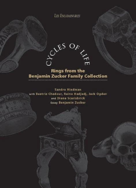 Cycles of life : rings from the Benjamin Zucker family collection