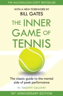 The Inner Game of Tennis: One of Bill Gates All-Time Favourite Books