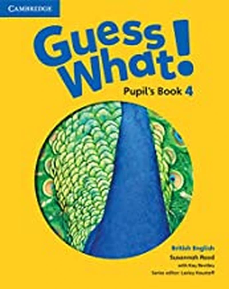GUESS WHAT! 4 Pupil's Book
