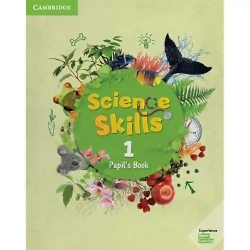 SCIENCE SKILLS LEVEL 1 PUPIL’S BOOK