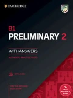 B1 Preliminary 2 Student's Book with Answers with Audio with Resource Bank : Authentic Practice Tests