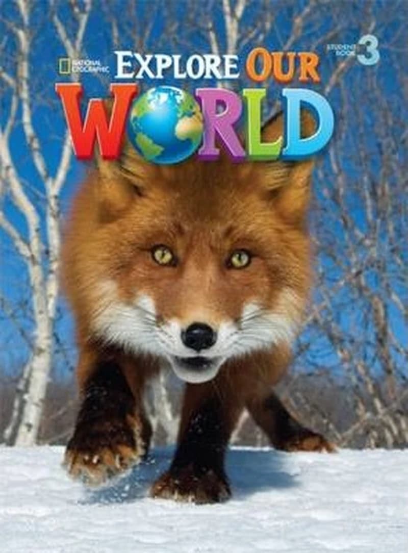 Explore Our World 3 Sbk (US Ed)
