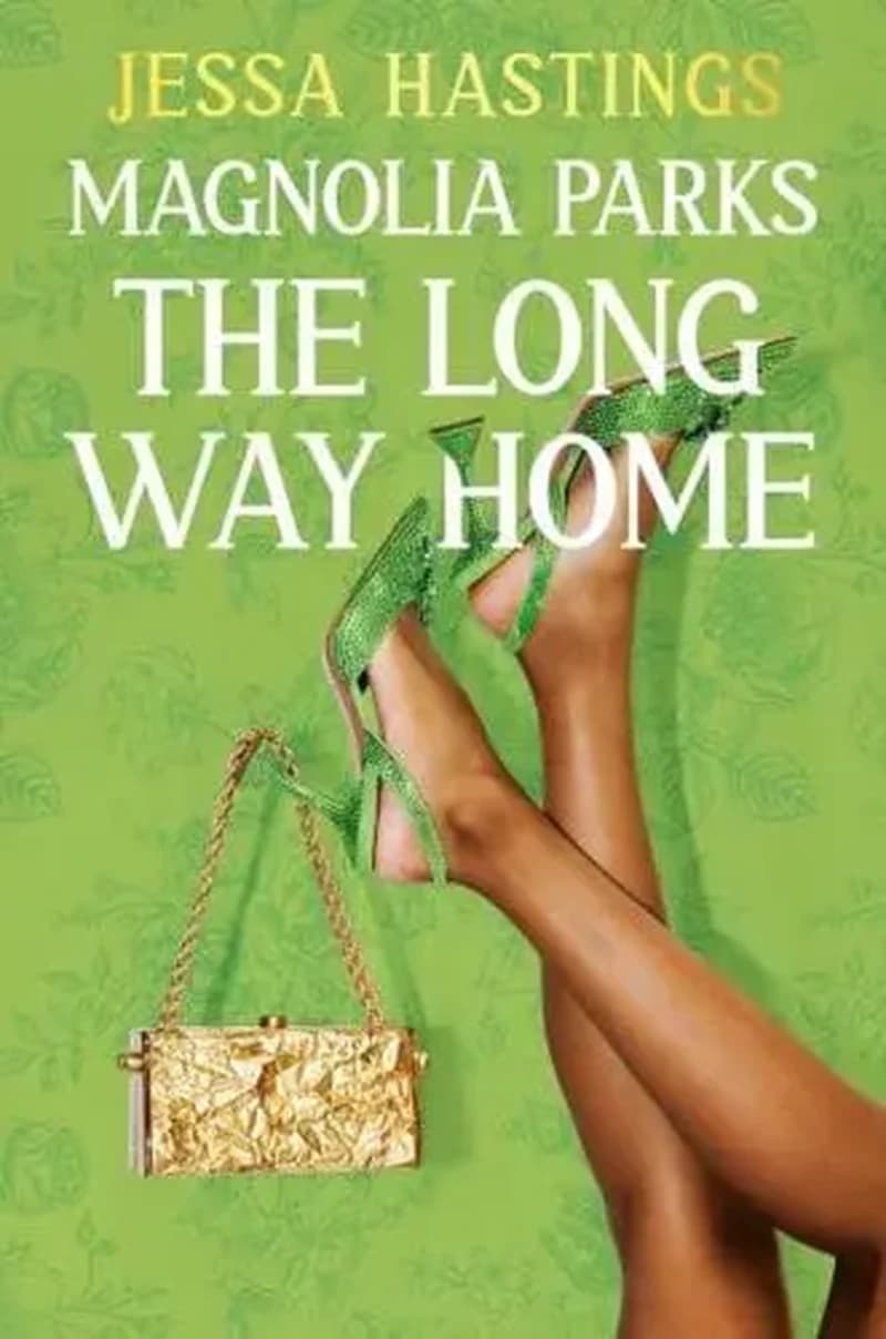 MAGNOLIA PARKS BOOK 03 : THE LONG WAY HOME PB