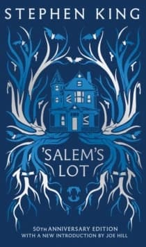 'Salem's Lot : Fiftieth Anniversary CLASSIC EDITION with a New Introduction by Joe Hill