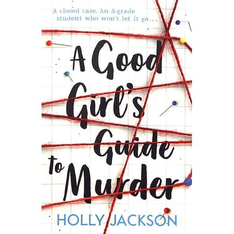 A good girl's guide to murder