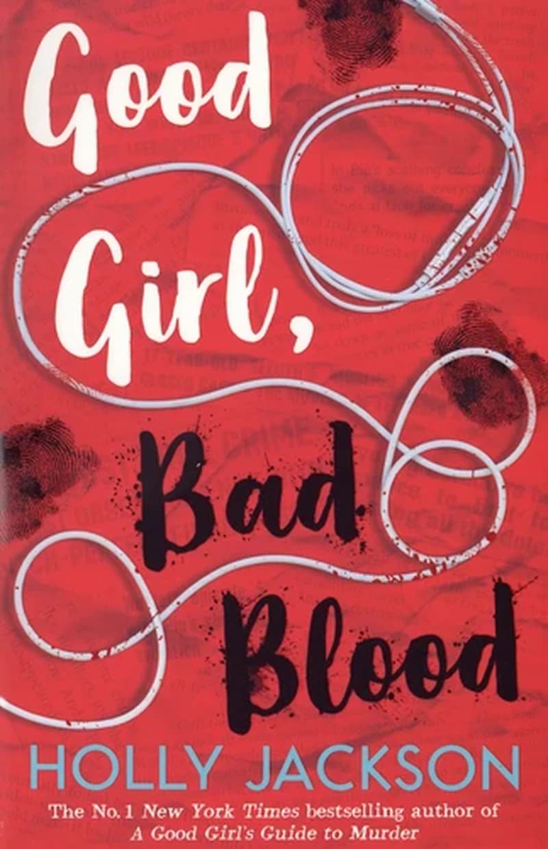 Good Girl, Bad Blood (A Good Girl's Guide to Murder, #2)