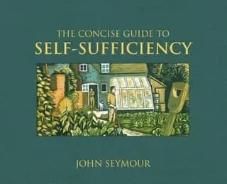 The concise guide to self-sufficiency