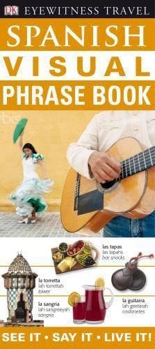 Spanish Visual Phrase Book : See it