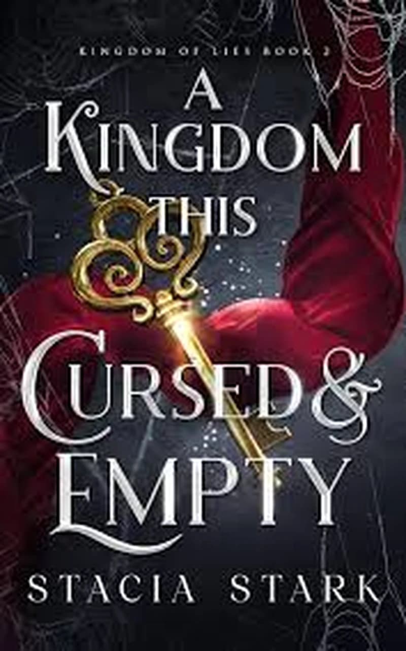 A Kingdom This Cursed and Empty