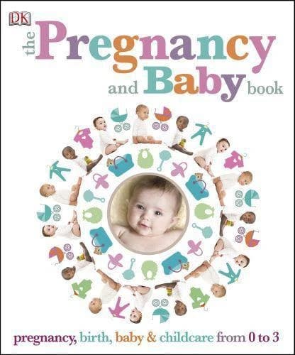 Pregnancy and baby book, the