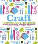 Craft : Techniques & Projects