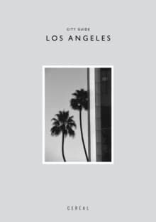 Cereal City Guide : Los Angeles