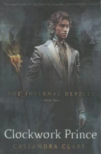Clockwork Prince ; The Infernal Devices v.2
