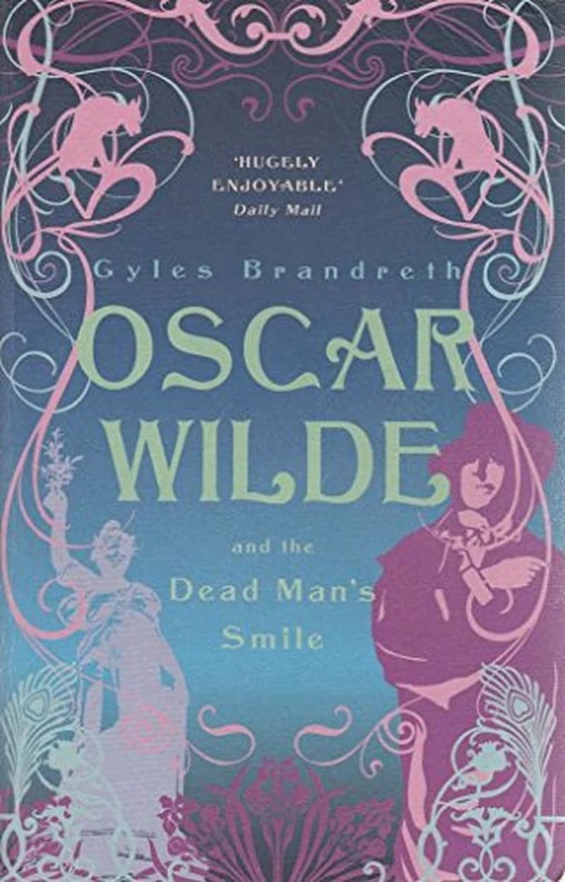 OSCAR WILDE AND DEAD MAN'S SMILE