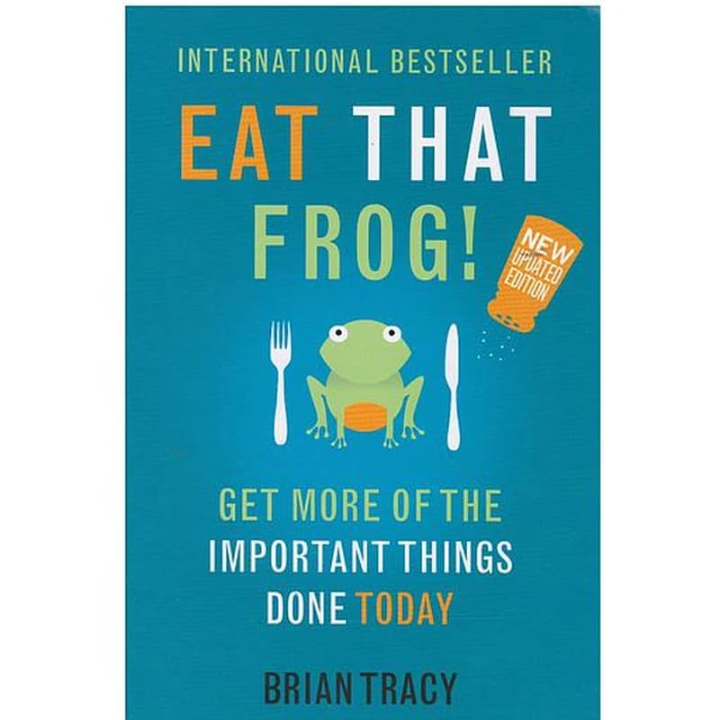 Eat That Frog!