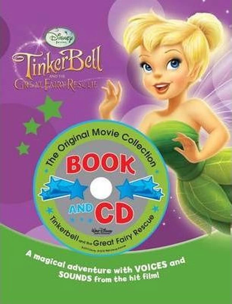 Tinker Bell and the great fairy rescue : [the original movie book and CD collection]